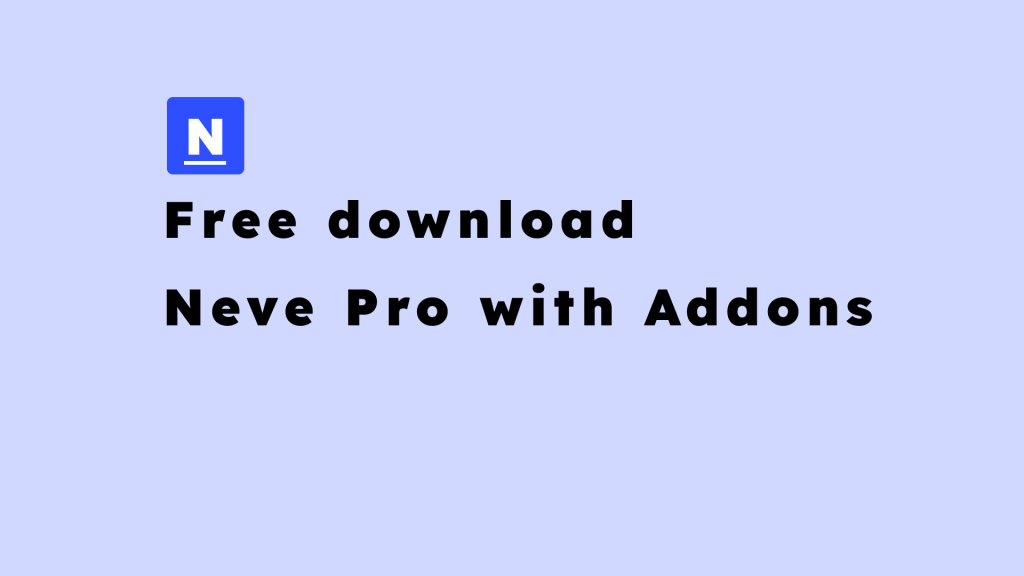 Free Download Neve Pro with Add-ons 2.7.4